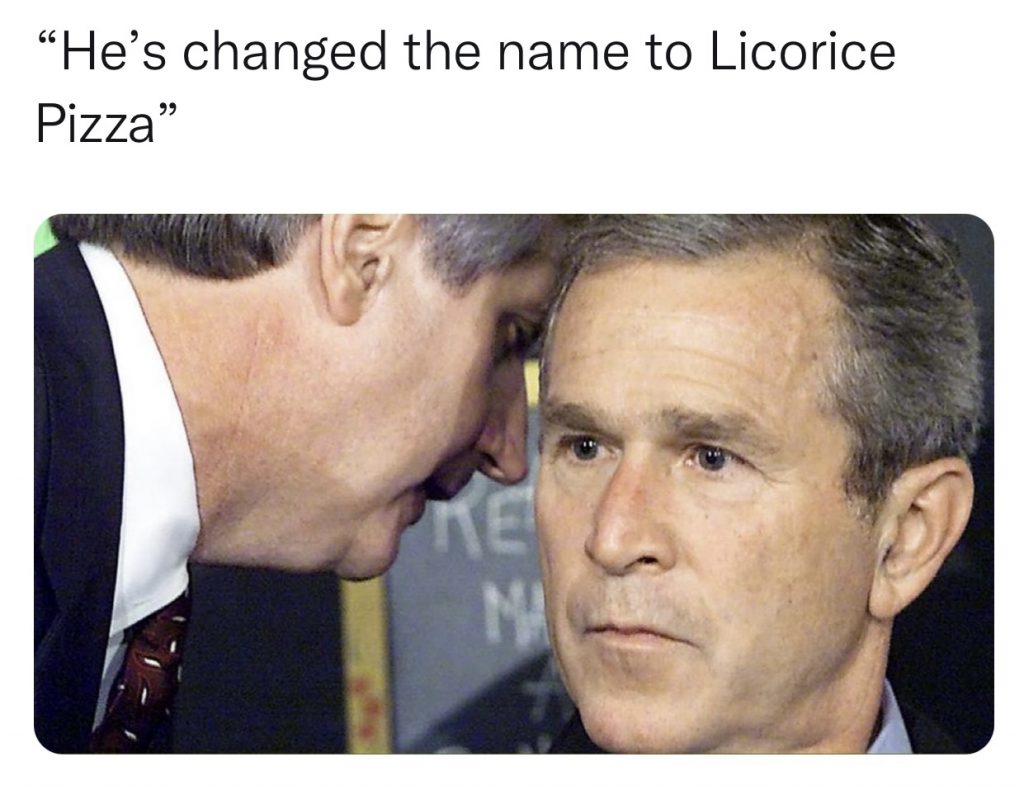 “Licorice Pizza,” If You Will Hollywood Elsewhere